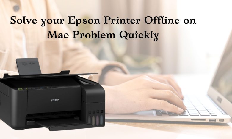 Epson Printer Offline Mac