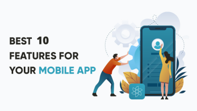 10 Features To Include In Mobile App